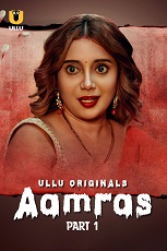 Aamras Part 1 Ullu Original (2023)