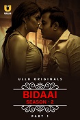 Bidaai Season 2 Part 1 Ullu Original (2023)