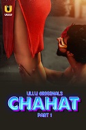 Watch Chahat Season 1 Part 1 UIlu Original (2023) Online Full Movie Free