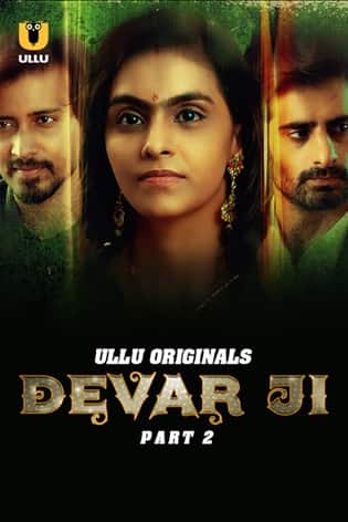 Devar Ji Part 2 Ullu Original (2024)