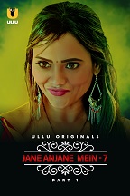 Watch Jane Anjane Mein 7 Part 1 Ullu Original (2023) Online Full Movie Free