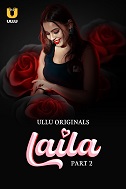 Watch Laila Season 1 Part 2 Ullu Original (2024) Online Full Movie Free