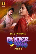 Watch Painter Babu Part 1 Ullu Original (2024) Online Full Movie Free