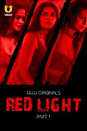 Red Light Part 1 Ullu Original (2024)