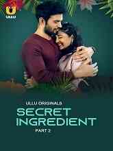 Watch Secret Ingredient Part 2 Ullu Original (2023) Online Full Movie Free