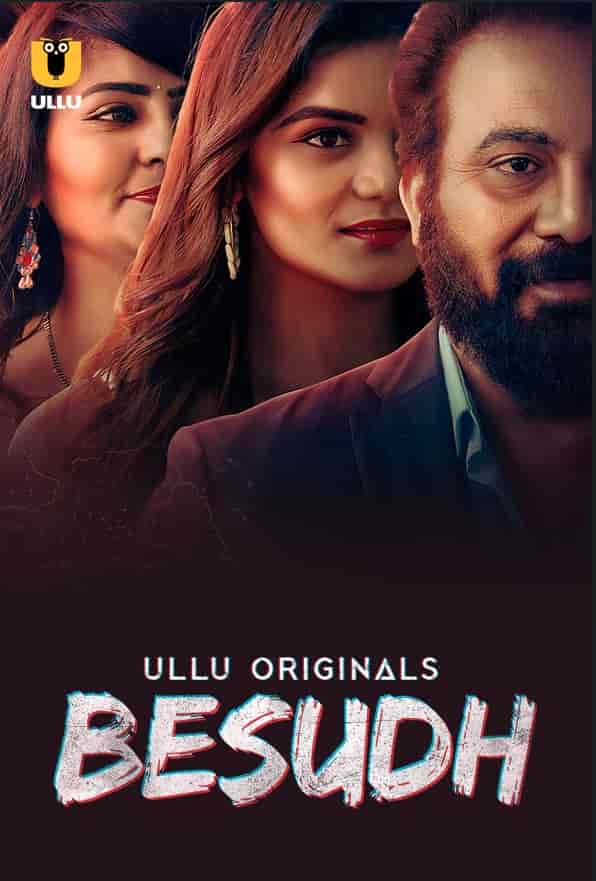 Watch Besudh Season 1 Ullu Original (2023) Online Full Movie Free